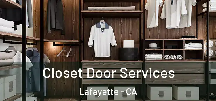 Closet Door Services Lafayette - CA