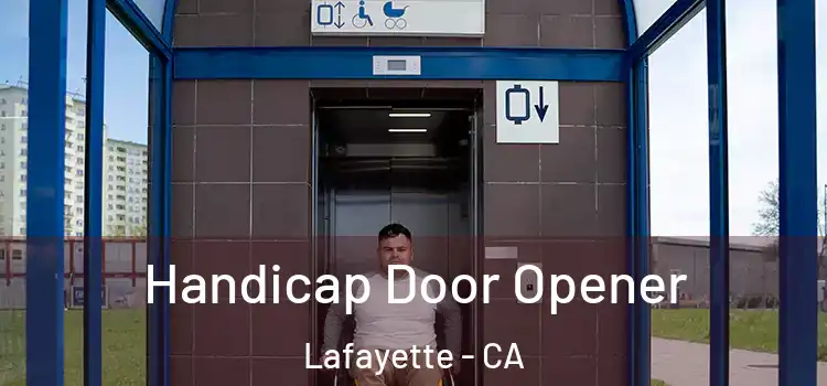 Handicap Door Opener Lafayette - CA
