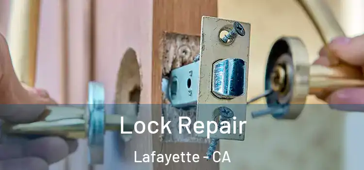 Lock Repair Lafayette - CA