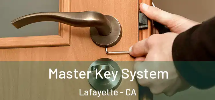 Master Key System Lafayette - CA