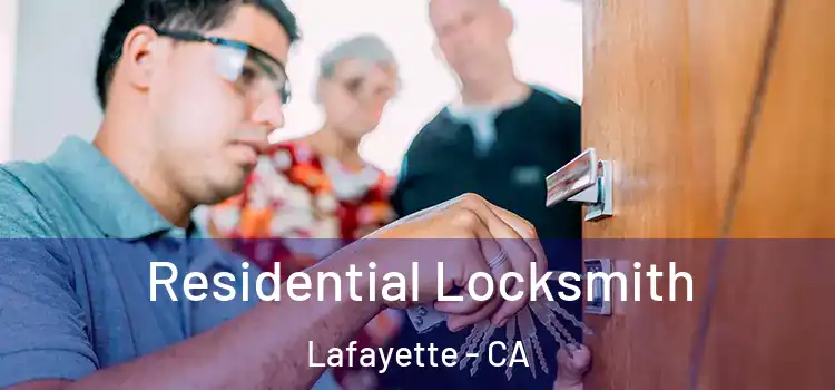 Residential Locksmith Lafayette - CA